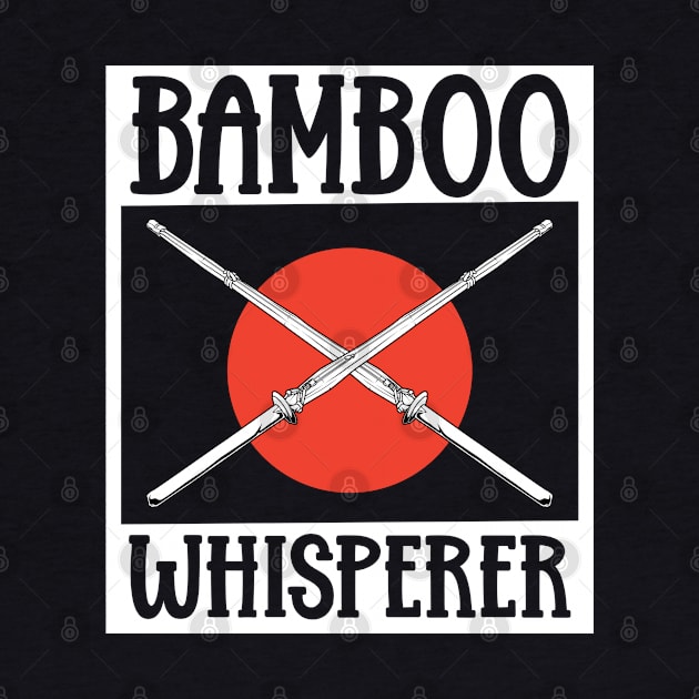 Bamboo Whisperer - Bamboo Sword - Kendo by Modern Medieval Design